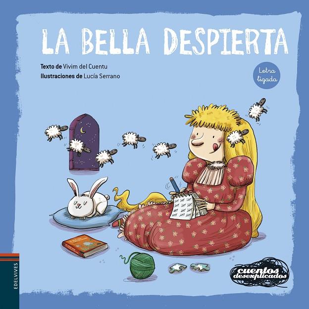BELLA DESPIERTA, LA | 9788414067192 | VIVIM DEL CUENTU ; SERRANO, LUCÍA