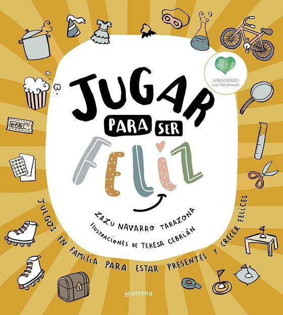 JUGAR PARA SER FELIZ | 9788418318993 | NAVARRO, ZAZU ; CEBRIÁN, TERESA