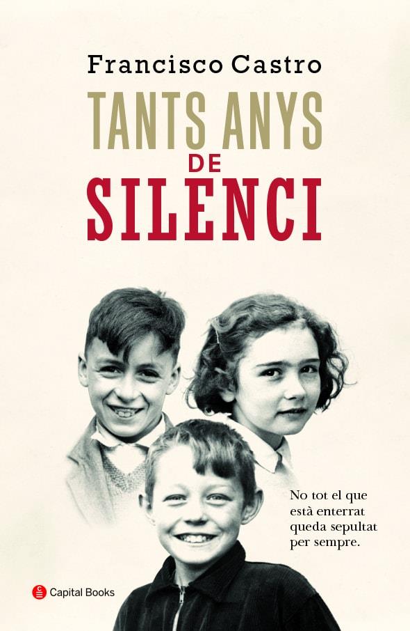 TANTS ANYS DE SILENCI | 9788494853265 | CASTRO, FRANCISCO