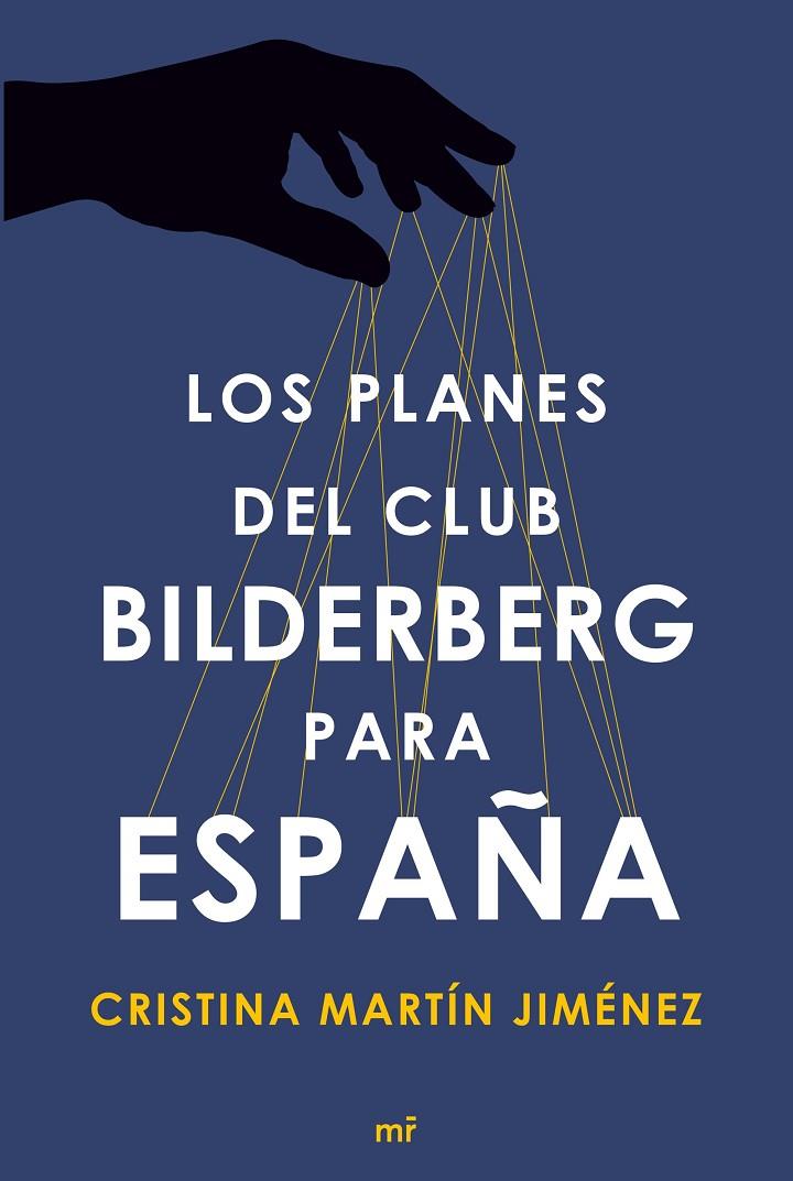 PLANES DEL CLUB BIDELBERG PARA ESPAÑA, LOS | 9788499984964 | MARTIN JIMENEZ, CRISTINA