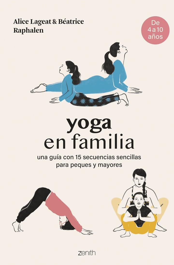 YOGA EN FAMILIA | 9788408281467 | LAGEAT, ALICE ; RAPHALEN, BÉATRICE 