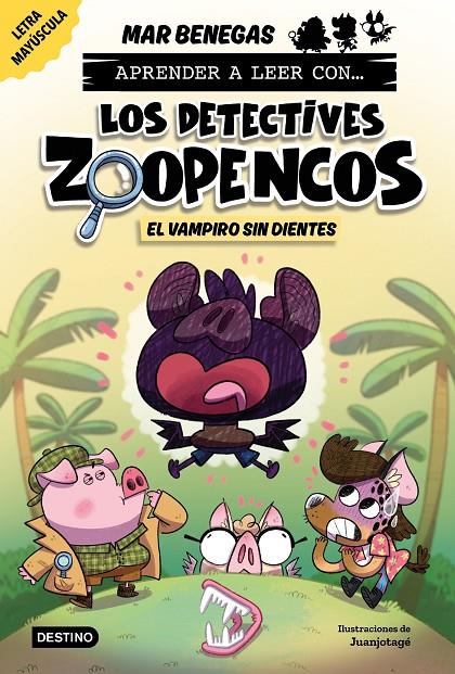 APRENDER A LEER CON... LOS DETECTIVES ZOOPENCOS 12 : EL VAMPIRO SIN DIENTES | 9788408324386 | BENEGAS, MAR