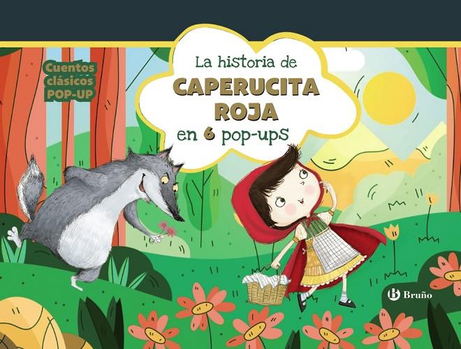 HISTORIA DE CAPERUCITA ROJA EN 6 POP-UPS, LA | 9788469645659 | GILLARD, ANE ; JONAS