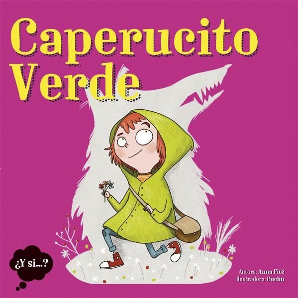 CAPERUCITO VERDE | 9788424663964 | FITE, ANNA ; CUCHU