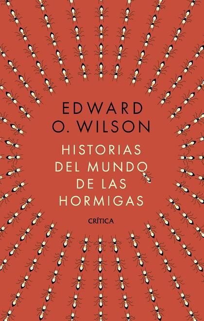 HISTORIAS DEL MUNDO DE LAS HORMIGAS | 9788491998839 | WILSON, EDWARD O.