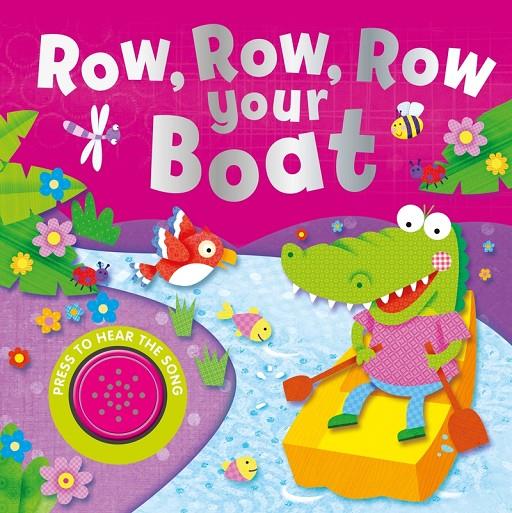 ROW, ROW, ROW YOUR BOAT | 9781800229921