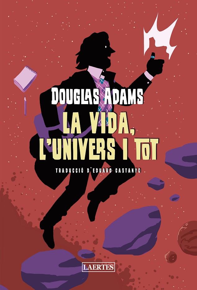 VIDA, L'UNIVERS I TOT, LA | 9788419676214 | ADAMS, DOUGLAS