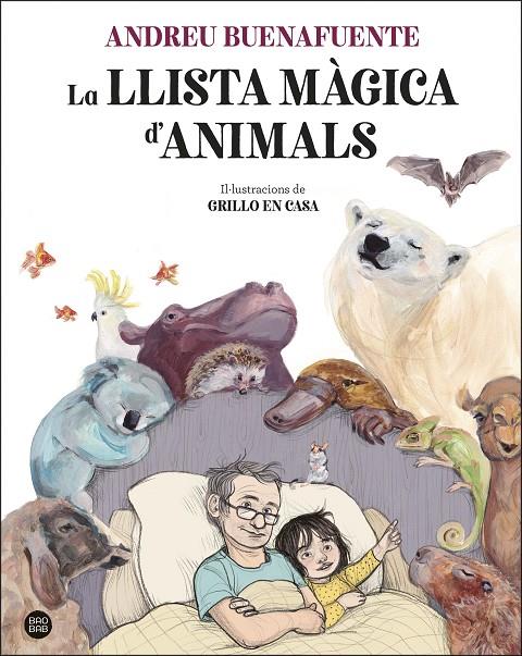 LLISTA MÀGICA D'ANIMALS, LA | 9788413892221 | BUENAFUENTE, ANDREU ; GRILLO EN CASA