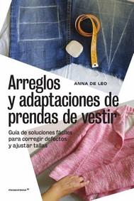 ARREGLOS Y ADAPTACIONES DE PRENDAS DE VESTIR | 9788417412371 | LEO, ANNA DE