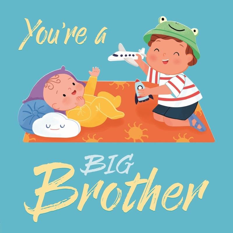 YOU'RE A BIG BROTHER | 9781838527808