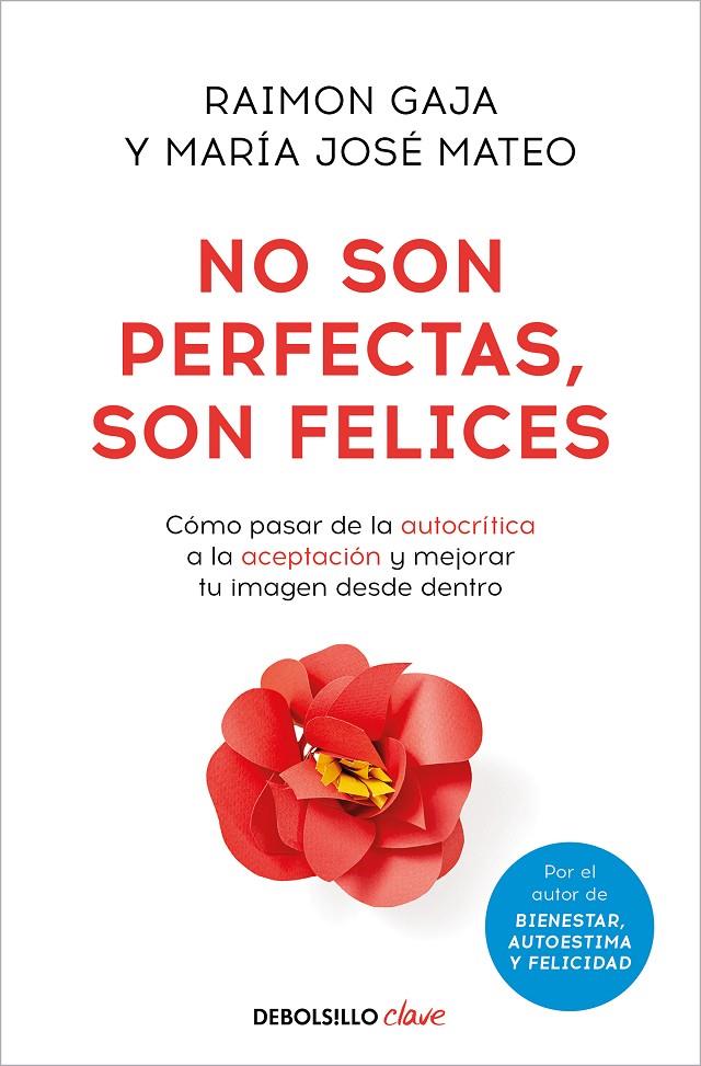 NO SON PERFECTAS, SON FELICES | 9788466371476 | GAJA, RAIMON ; MATEO, MARÍA JOSÉ