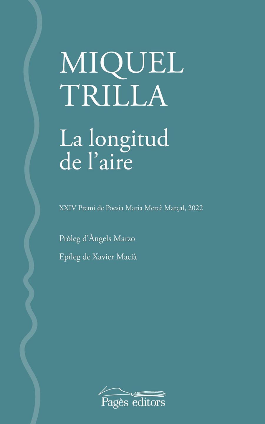LONGITUD DE L'AIRE, LA | 9788413034348 | TRILLA FELIU, MIQUEL