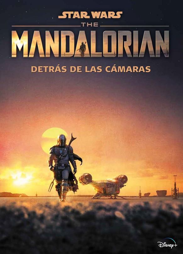 STAR WARS THE MANDALORIAN : DETRÁS DE LAS CÁMARAS | 9788408240631