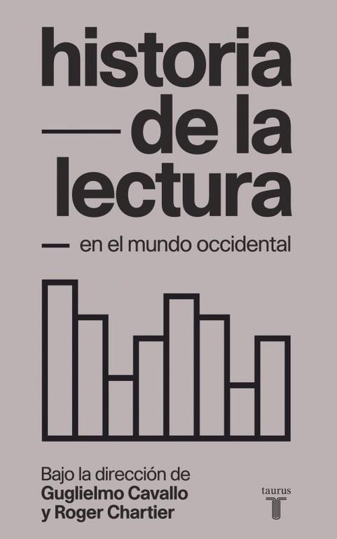 HISTORIA DE LA LECTURA EN EL MUNDO OCCIDENTAL | 9788430608386 | CAVALLO, GUGLIELMO ; CHARTIER, ROGER