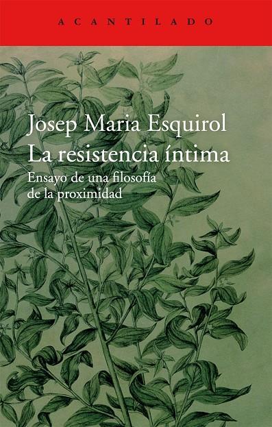 RESISTENCIA INTIMA, LA  (CASTELLA) | 9788416011445 | ESQUIROL, JOSEP MARIA