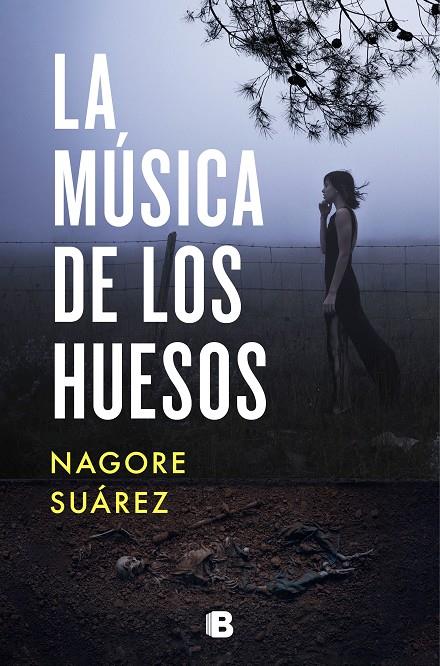 MUSICA DE LOS HUESOS, LA | 9788466668408 | SUAREZ, NAGORE