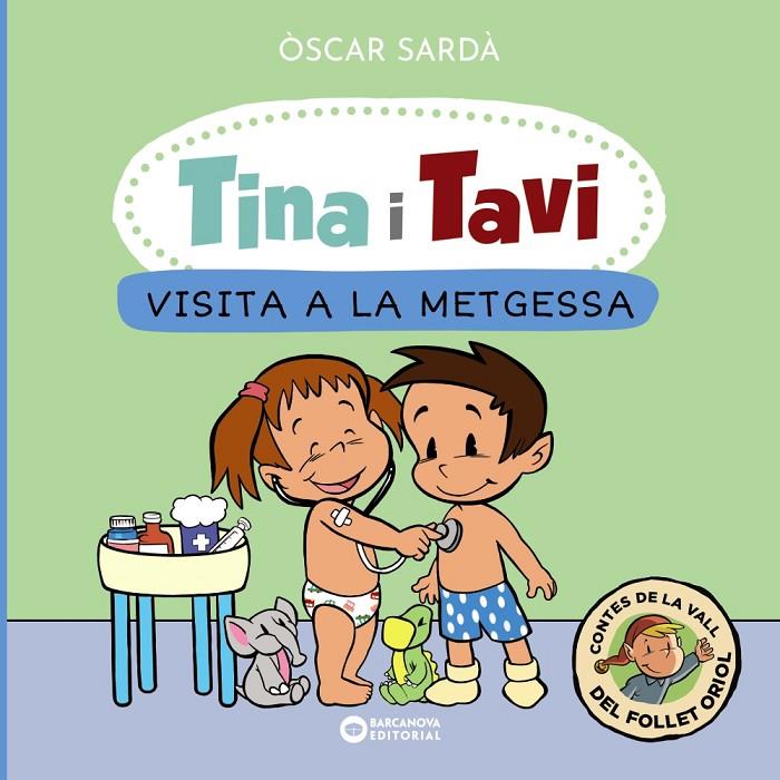TINA I TAVI  :  VISITA A LA METGESSA | 9788448959388 | SARDÀ, ÒSCAR