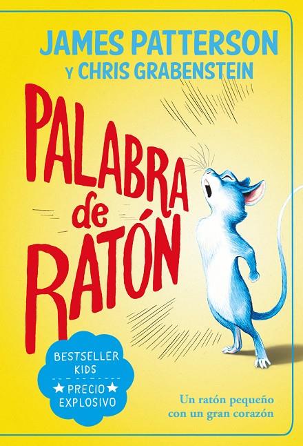 PALABRA DE RATÓN | 9788419004703 | PATTERSON, JAMES ; GRABENSTEIN, CHRIS