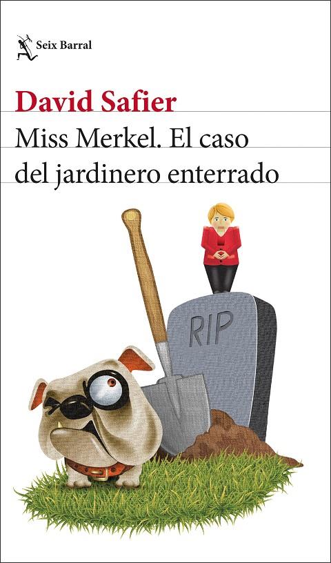 MISS MERKEL : EL CASO DEL JARDINERO ENTERRADO | 9788432241208 | SAFIER, DAVID