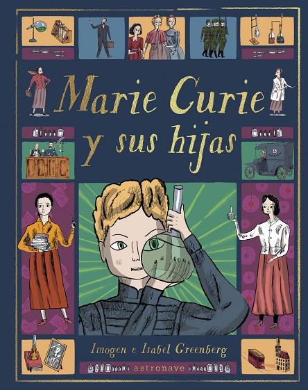 MARIE CURIE Y SUS HIJAS | 9788467943368 | GREENBERG, IMOGEN; GREENBERG, ISABEL