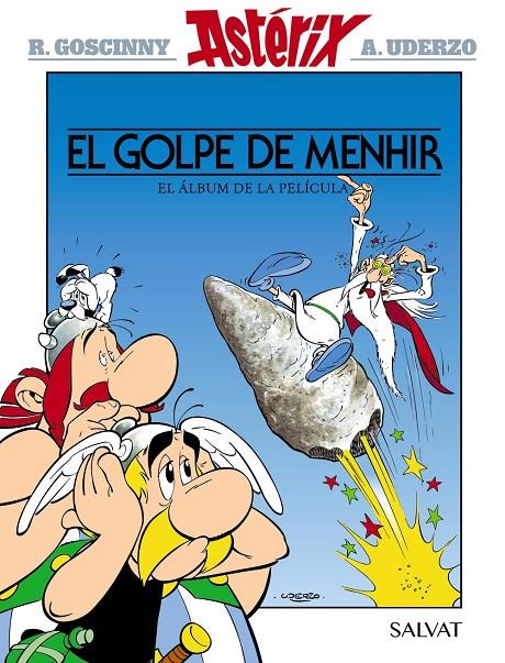 GOLPE DE MENHIR : EL ÁLBUM DE LA PELÍCULA | 9788469668610 | GOSCINNY, RENÉ ; UDERZO, ALBERT