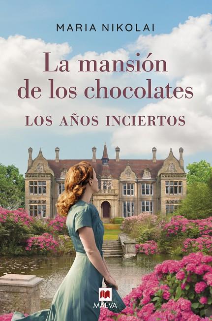 MANSIÓN DE LOS CHOCOLATES: LOS AÑOS INCIERTOS, LA | 9788418184659 | NIKOLAI, MARIA