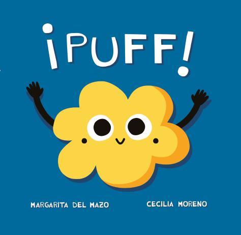 ¡PUFF! | 9788418753480 | MAZO, MARGARITA DE ; MORENO MOHEDANO, CECILIA