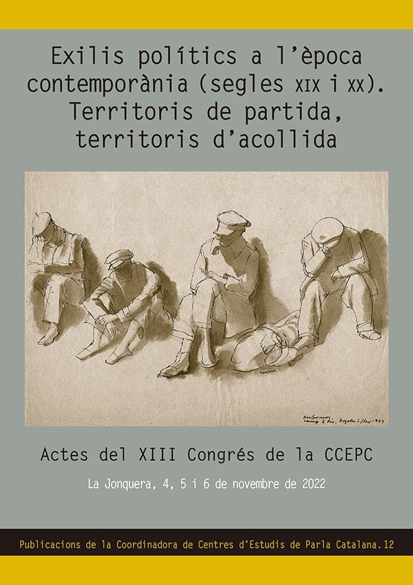 EXILIS POLÍTICS A L'ÈPOCA CONTEMPORÀNIA (SEGLES XIX I XX). TERRITORIS DE PARTIDA | 9788413563275 | AUTORS, DIVERSOS