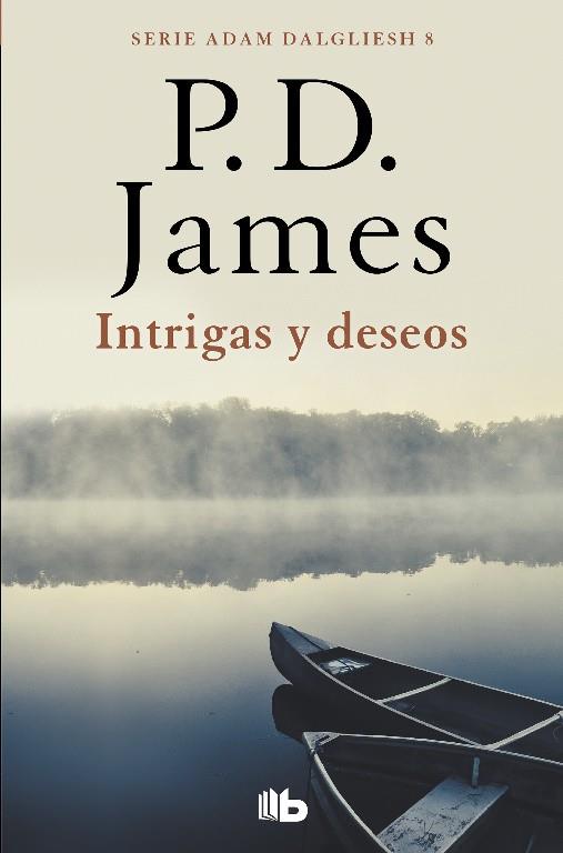 INTRIGAS Y DESEOS | 9788490709238 | JAMES, P.D.
