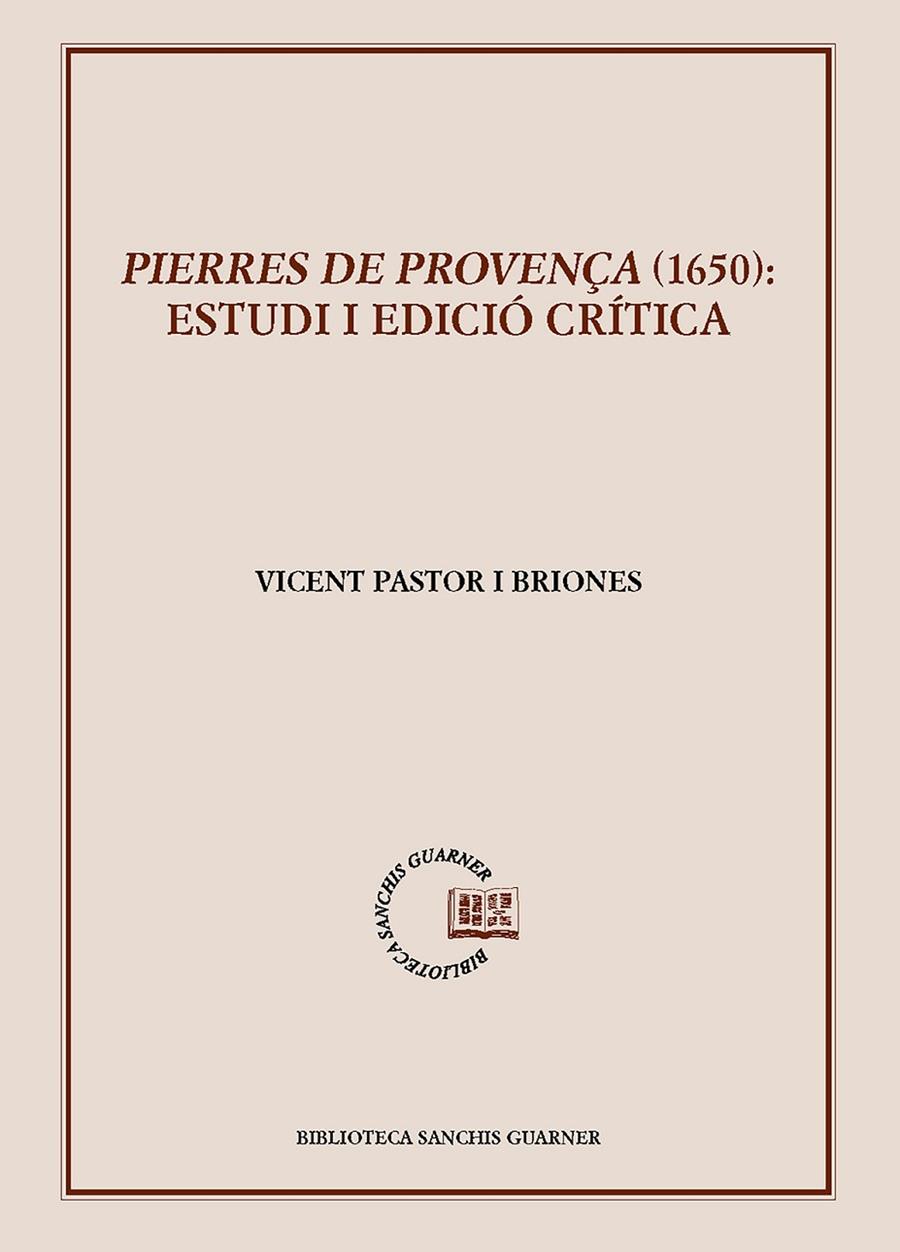 PIERRES DE PROVENÇA (1650): ESTUDI I EDICIO CRITICA | 9788491911401 | PASTOR, VICENT