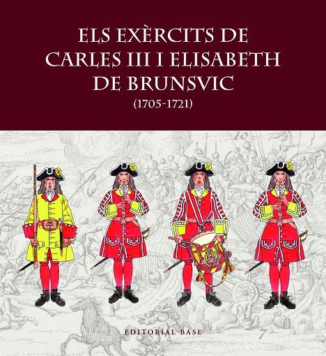 EXÈRCITS DE CARLES III I ELISABET DE BRUNSVIC, ELS | 9788419007797 | RIART, FRANCESC ; BOERI, GIANCARLO ; HERNÀNDEZ, FRANCESC XAVIER