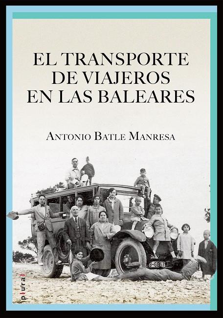 TRANSPORTE DE VIAJEROS EN LAS BALEARES, EL | 9788418441653 | BATLE MANRESA, ANTONIO