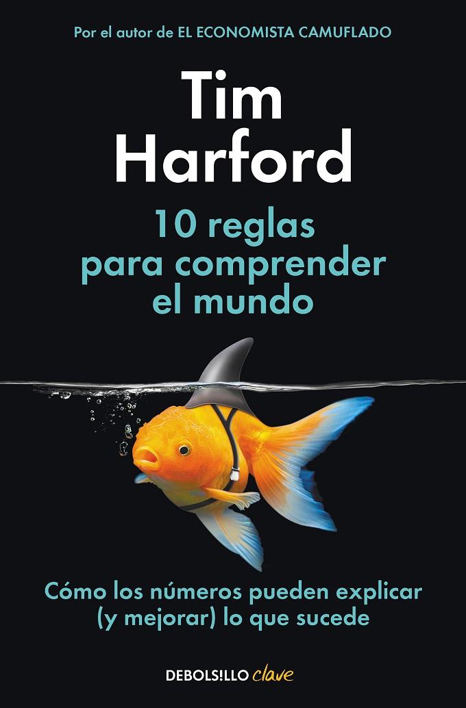 10 REGLAS PARA COMPRENDER EL MUNDO | 9788466368216 | HARFORD, TIM