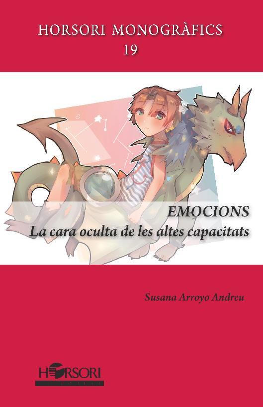 EMOCIONS : LA CARA OCULTA DE LES ALTES CAPACITATS | 9788412616767 | ARROYO, SUSANA