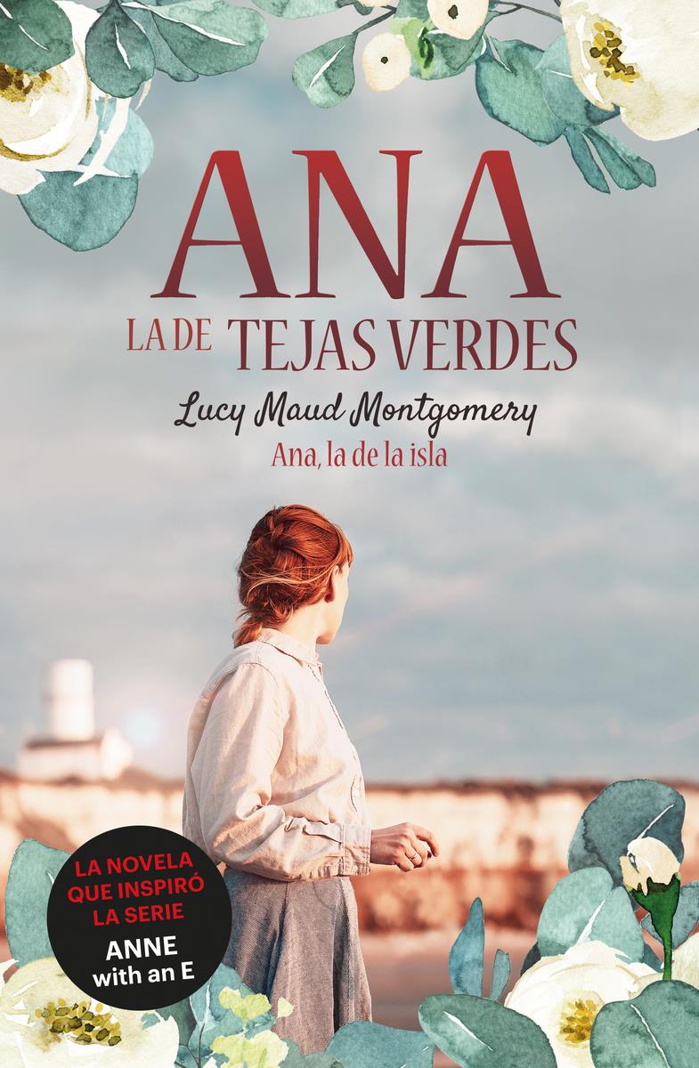 ANA, LA DE TEJAS VERDES 3 : ANA, LA DE LA ISLA | 9788418538476 | MONTGOMERY, LUCY MAUD