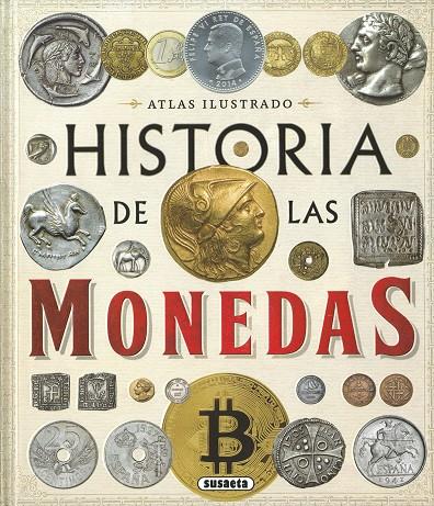 HISTORIA DE LAS MONEDAS : DESDE LA PREHISTORIA A LA ACTUALIDAD | 9788467787740 | MONTORO, JORGE