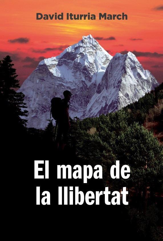 MAPA DE LA LLIBERTAT, EL | 9788412689075 | ITURRIA MARCH,DAVID