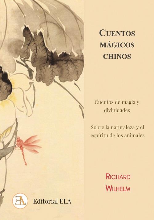 CUENTOS MAGICOS CHINOS | 9788499502151 | WILHELM, RICHARD