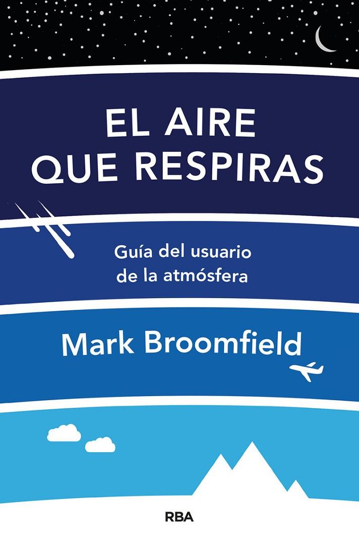 AIRE QUE RESPIRAS, EL | 9788491874065 | BROOMFIELD, MARK