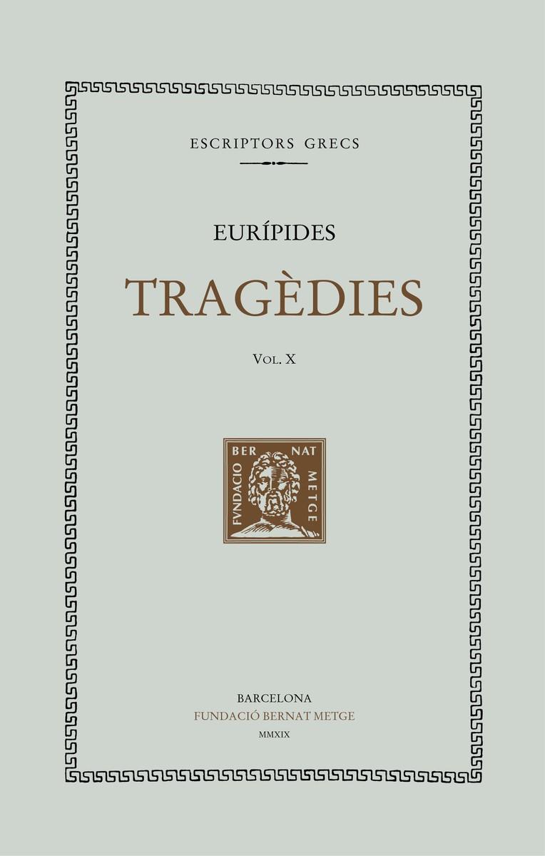 TRAGEDIES X  | 9788498593426 | EURIPIDES