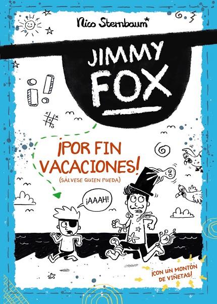 JIMMY FOX 2 : ¡POR FIN VACACIONES! (SÁLVESE QUIEN PUEDA) | 9788414336526 | STERNBAUM, NICO