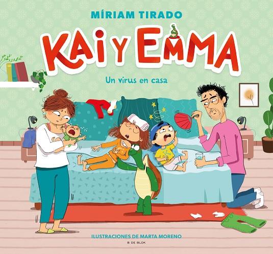KAI Y EMMA 4 : UN VIRUS EN CASA | 9788419048264 | TIRADO, MÍRIAM ; MORENO, MARTA
