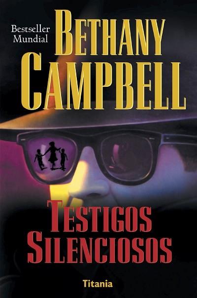 TESTIGOS SILENCIOSOS | 9788479534561 | CAMPBELL, BETHANY