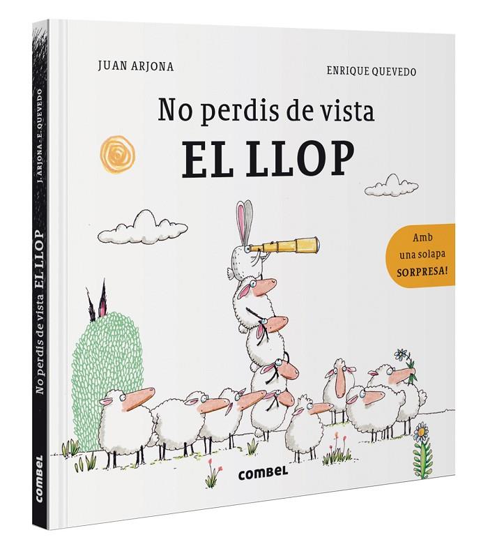 NO PERDIS DE VISTA EL LLOP | 9788491018278 | ARJONA, JUAN ; QUEVEDO, ENRIQUE
