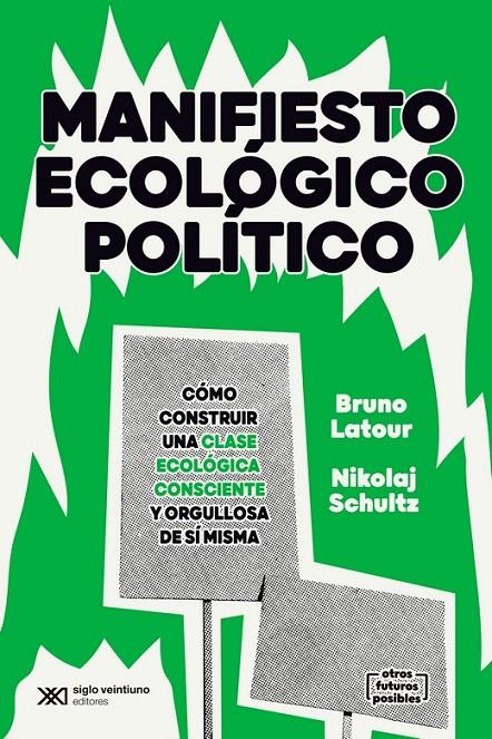 MANIFIESTO ECOLÓGICO POLÍTICO | 9788432320620 | LATOUR, BRUNO ;  SCHULTZ, NIKOLAI