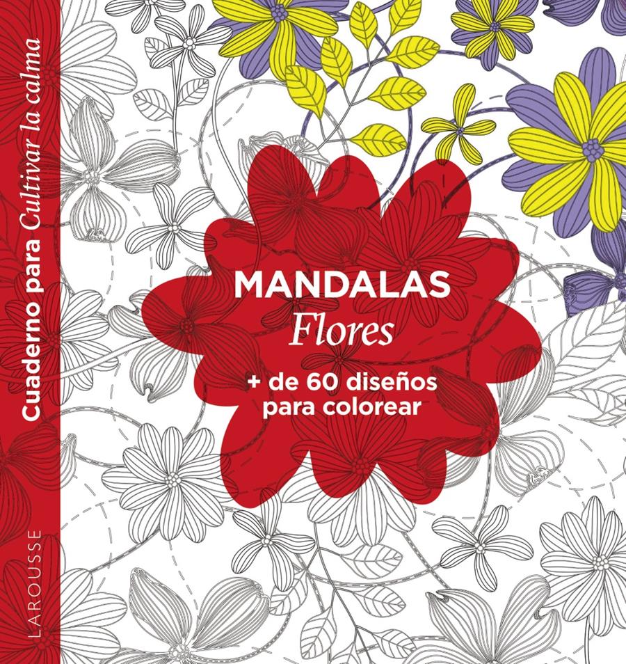MANDALAS. FLORES | 9788418473586 | ÉDITIONS LAROUSSE