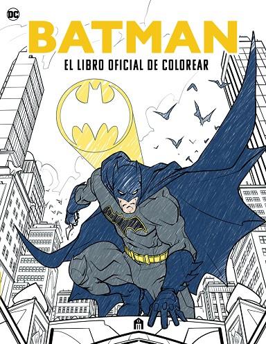 BATMAN : EL LIBRO OFICIAL DE COLOREAR | 9791259571373