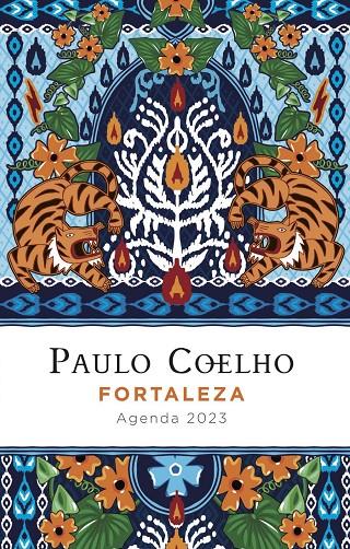 AGENDA 2023 PAULO COELHO  FORTALEZA | 9788408256854 | COELHO, PAULO