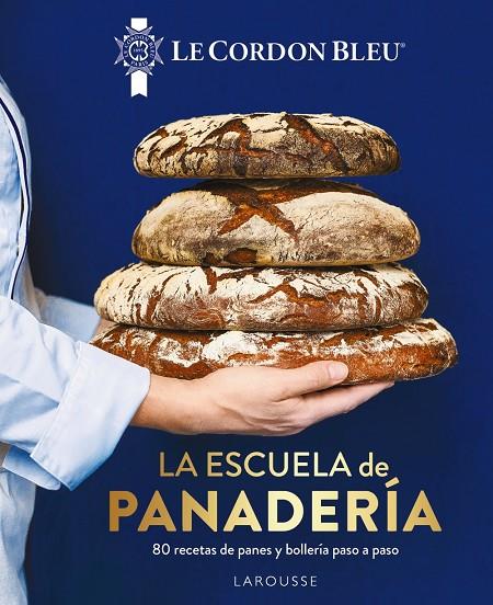 ESCUELA DE PANADERÍA, LA | 9788419250100 | LE CORDON BLEU