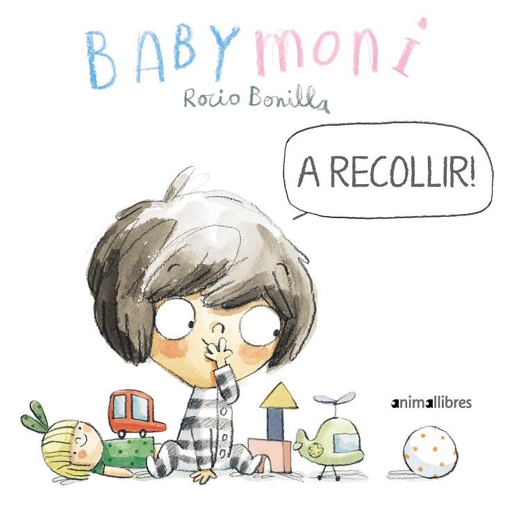 A RECOLLIR! : BABY MONI | 9788418592492 | BONILLA, ROCIO